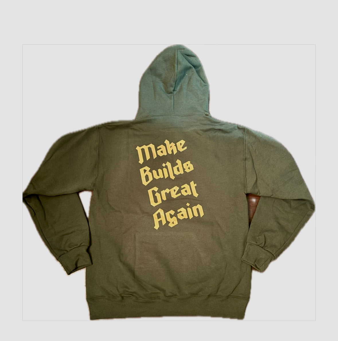 Make Builds Great Again Sweatshirt